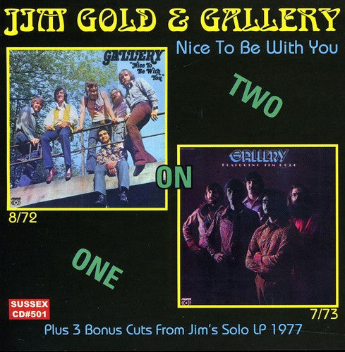 Gold, Jim & Gallery: Nice to Be with You 2 on 1