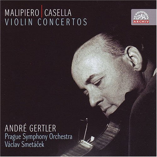 Malipiero / Casella / Gertler / Pso / Smetacek: Concerto for Violin & Orchestra