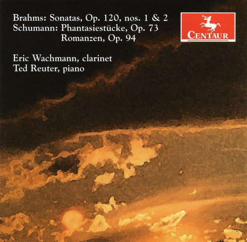 Brahms / Schumann / Wachmann / Reuter: Sonata 1 & 2