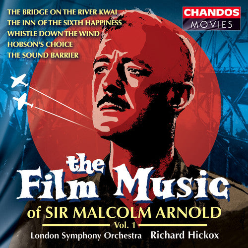 Arnold / Hickox / London Symphony Orchestra: Film Music of Sir Malcolm Arnold 1