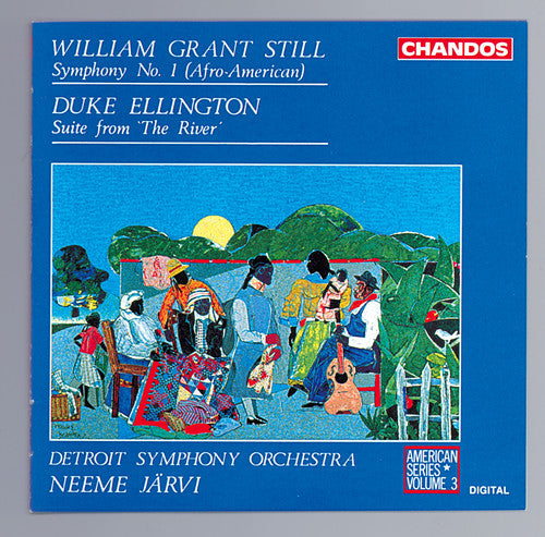 Still / Ellington / Jarvi / Detriot Symphony: Symphony: Afro-American / Suite from the River