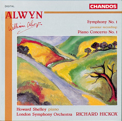 Alwyn / Hickok / Shelly / London Symphony Orchestr: Symphony No 1