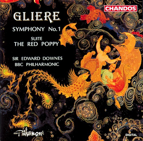 Gliere / Downes / Bbcso: Symphony 1 / Red Poppy Ballet Suite