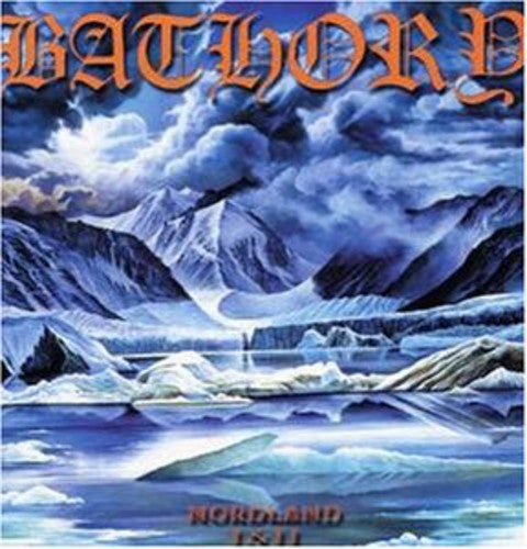 Bathory: Norland 1 & 2