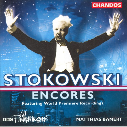 Stokowski / Bamert / BBC: Encores