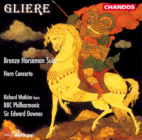 Gliere / Watkins / Downes / BBC Philharmonic: Bronze Horseman Suite / Horn Concerto