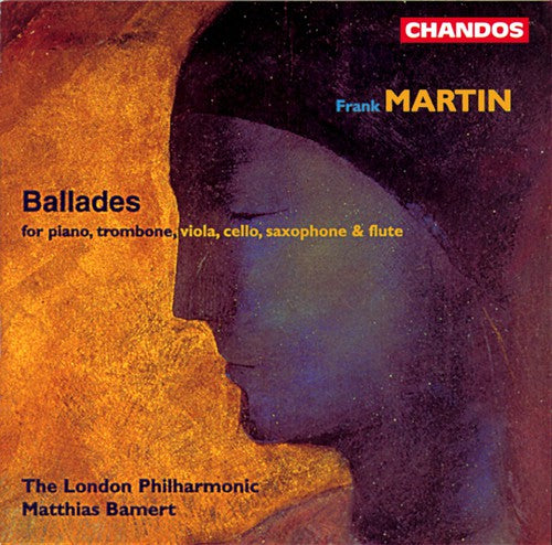 Martin / Bamert / London Philharmonic: Ballades for Piano Trombone Viola Cello Sax Flute