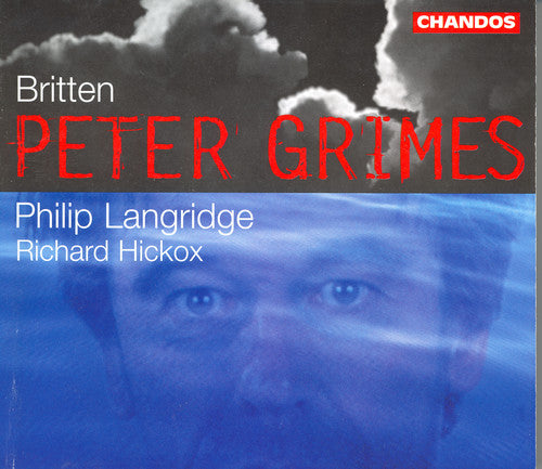 Britten / Hickox / Langridge / London Sym Chorus: Peter Grimes