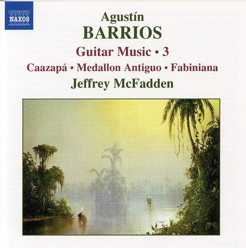 Barrios / McFadden: Guitar Music 3