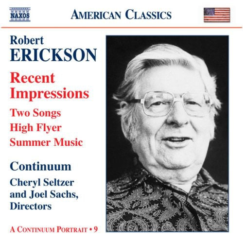 Erickson / Continuum / Seltzer / Sachs: Orchestral Chamber & Vocal Music