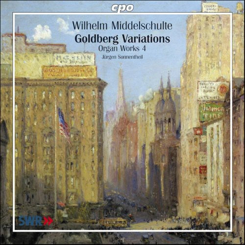 Middelschulte / Bach / Sonnentheil: Organ Works 4 / Goldberg Variations Arranged Organ