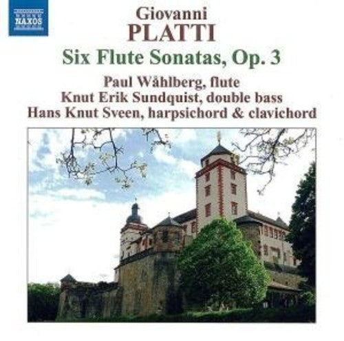 Platti / Wahlberg / Sundquist: Six Flute Sonatas Op. 3