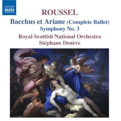 Roussel / Rsno / Deneve: Bacchus & Ariadne (Complete) / Symphony 3