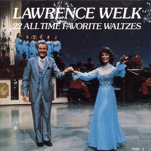 Welk, Lawrence: 22 All Time Favorite Waltzes