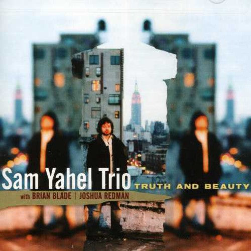 Yahel, Sam: Truth and Beauty