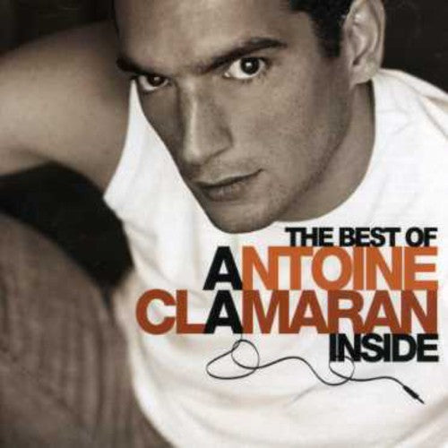 Clamaron, Antoine: Inside: Best of