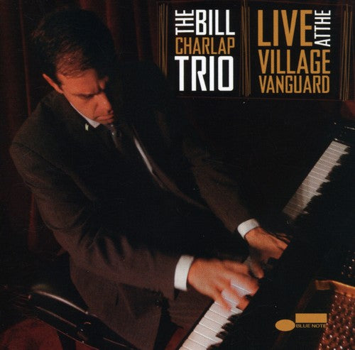 Charlap, Bill: Live at the Village Vanguard