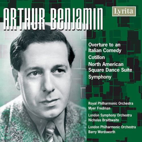 Benjamin / Rpo / Fredman / Lso / Braithwaite: Orchestral Works