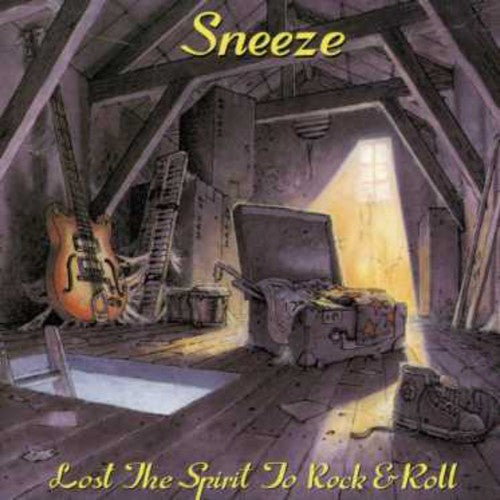 Sneeze: Lost the Spirit to Rock & Roll