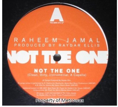 Jamal, Raheem: Not the One