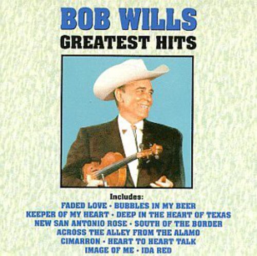 Wills, Bob: Greatest Hits