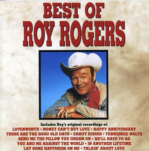 Rogers, Roy: Best of