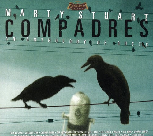Stuart, Marty: Compadres: An Anthology of Duets