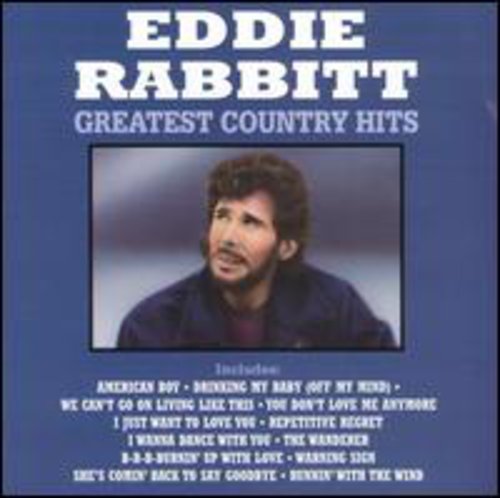 Rabbitt, Eddie: Greatest Country Hits