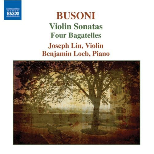 Busoni / Lin / Loeb: Violin Sonatas 1 & 2