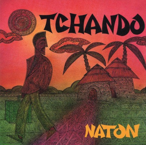 Tchando: Naton