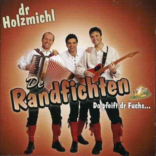 De Randfichten: Dr Holzmichl