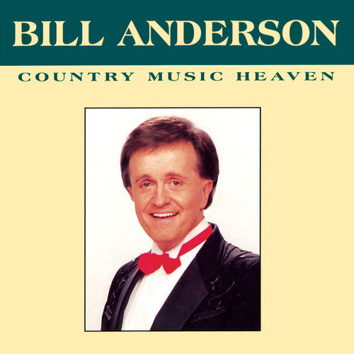 Anderson, Bill: Country Music Heaven