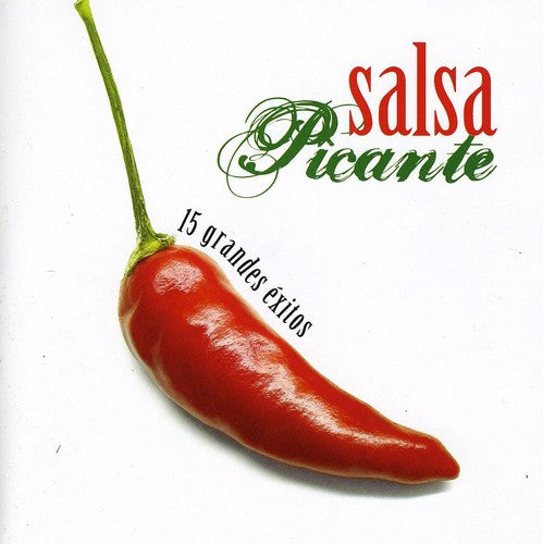 Salsa Picante: 15 Grandes Exitos