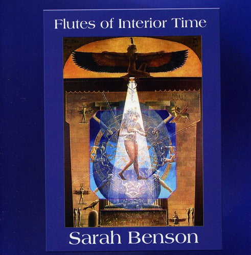 Benson, Sarah: Flutes of Interior Time