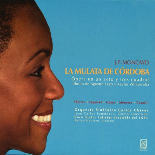 Moncayo / Thierry / Esquivel / Cama / Meneses: Mulata de Cordoba