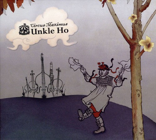 Unkle Ho: Circus Maximus