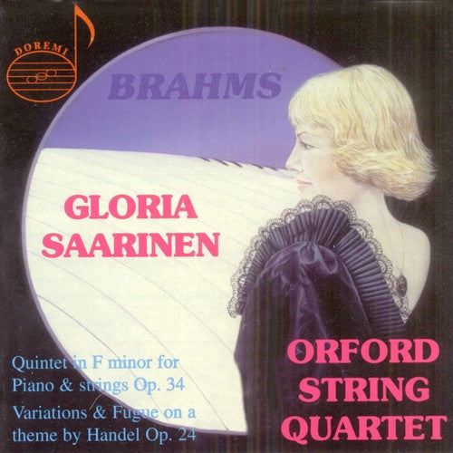 Brahms / Saarinen / Orford String Quartet: Quintet for Piano & Strings