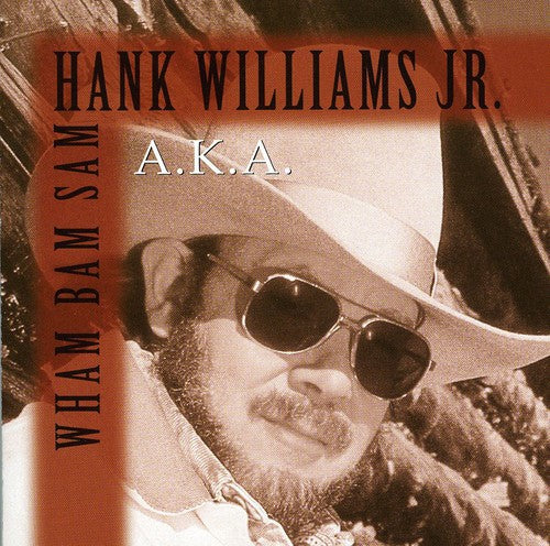 Williams Jr, Hank: Wham Bam Sam