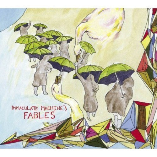 Immaculate Machine: Fables