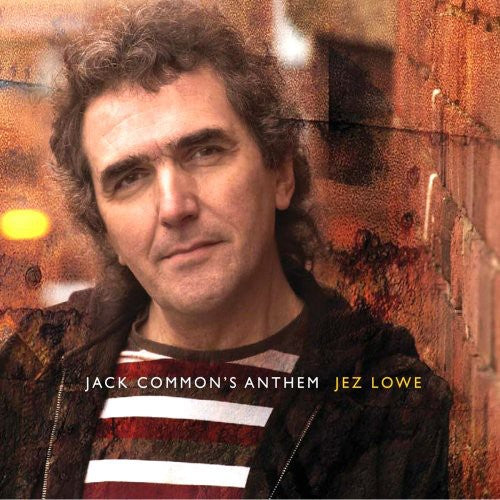 Lowe, Jez: Jack Common's Anthem