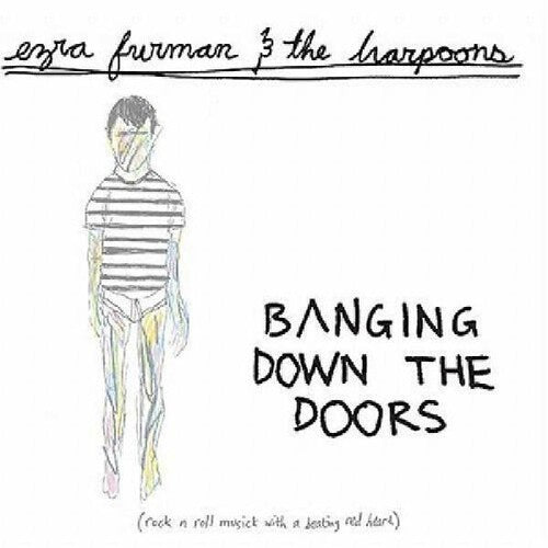 Furman, Ezra & the Harpoons: Banging Down the Doors