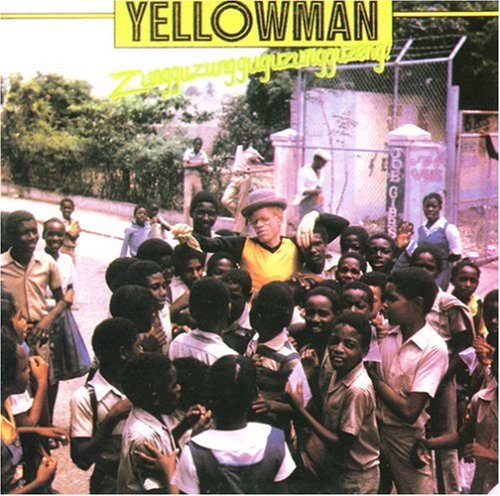 Yellowman: Zungguzunagazeng