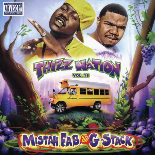 Mac Dre Presents: Thizz Nation, Vol. 18: Mistah Fab N G-Stack