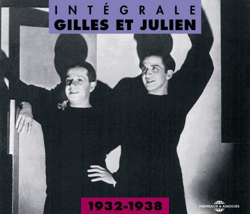 Gilles Et Julien: Intergrale 1932-38