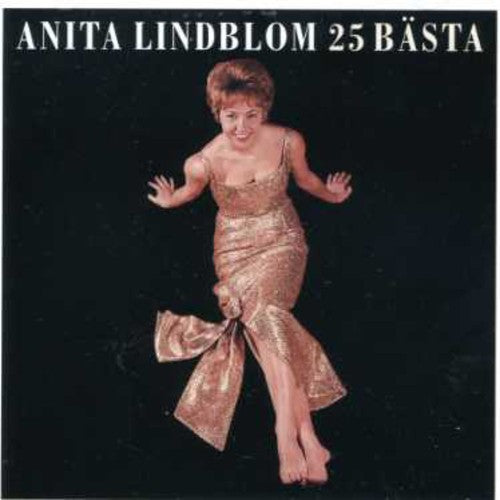 Lindblom, Anita: 25 Basta