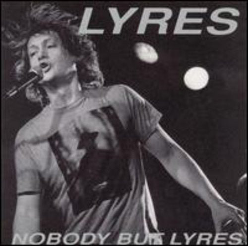 Lyres: Nobody But Lyres