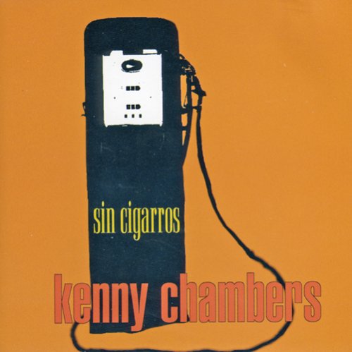 Chambers, Kenny: Sin Cigaros