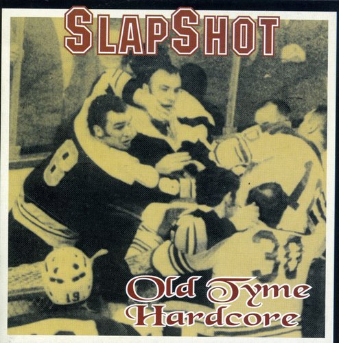 Slapshot: Oldetyme Hardcore