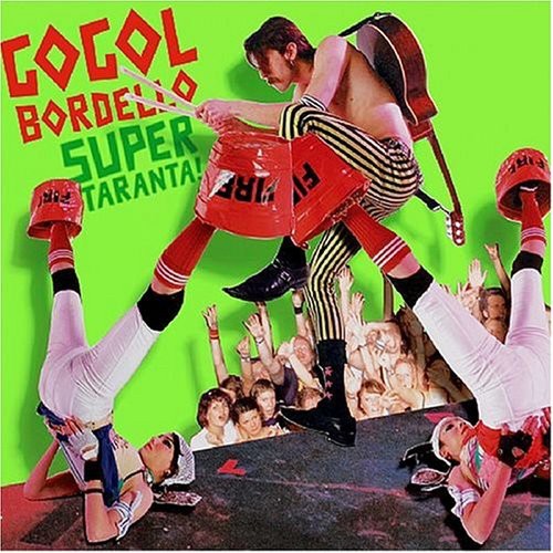 Gogol Bordello: Super Taranta