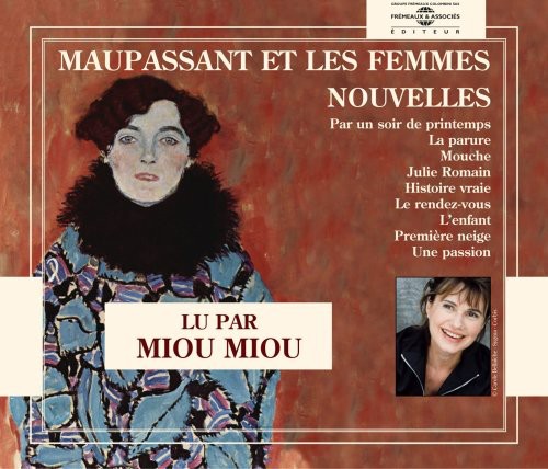 Miou Miou: Nouvelles-Maupassant